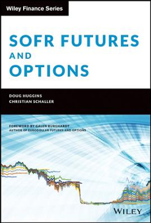 SOFR Futures and Options by D Huggins