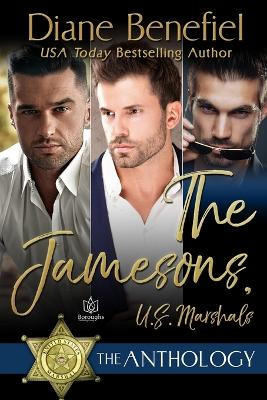 The Jamesons U.S. Marshals - The Anthology by Diane Benefiel 9781957295473