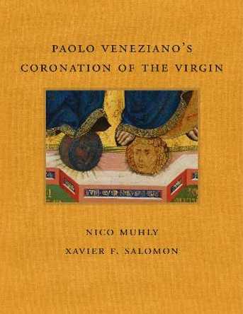 Paolo Veneziano's Coronation of the Virgin by Nico Muhly