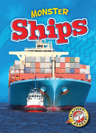 Monster Machines: Ships by Chris Bowman 9781626170544