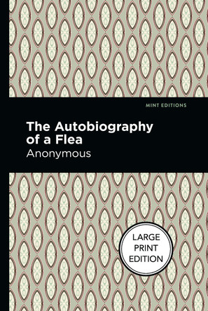 Autobiography of a Flea by Anonymous 9781513290904