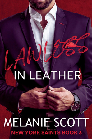 Lawless in Leather by Melanie Scott 9781923157095