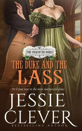 The Duke and the Lass by Jessie Clever 9781737212010