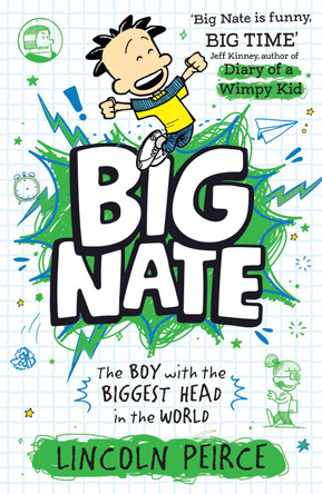 The Boy with the Biggest Head in the World (Big Nate, Book 1) Lincoln Peirce 9780008758721