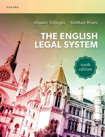 The English Legal System 10e Alisdair Gillespie 9780198937579