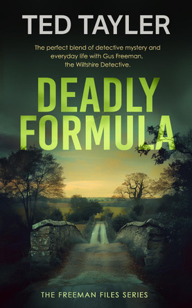 Deadly Formula: A Cold Case Murder Mystery Series Ted Tayler 9781036704902