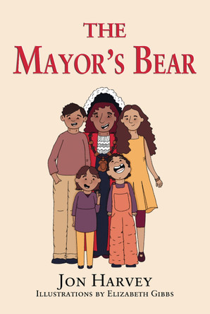 The Mayor's Bear by Jon Harvey 9781789634570