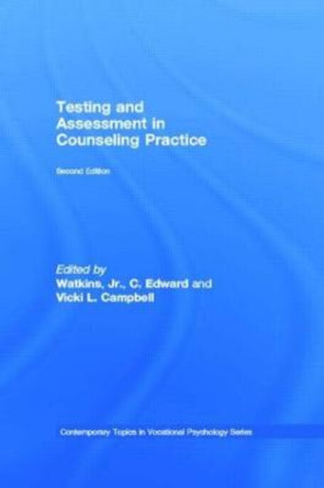 Testing and Assessment in Counseling Practice by C. Edward Watkins