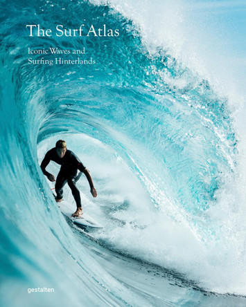 Surf Atlas: Iconic Waves and Surfing Hinterlands Around the World by Gestalten