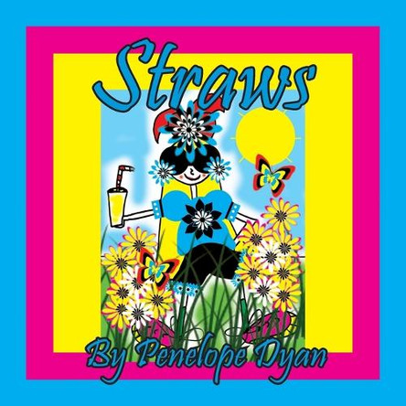 Straws by Dyan 9781614776116