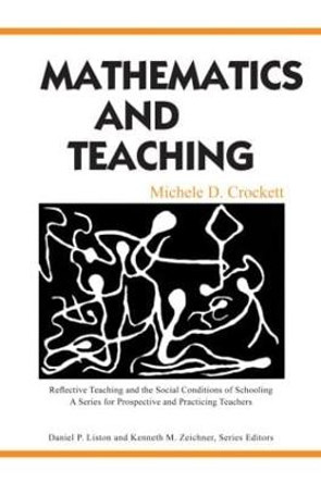 Mathematics and Teaching by Michele D. Crockett