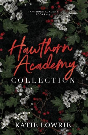 Hawthorn Academy Collection by Katie Lowrie 9781915251404