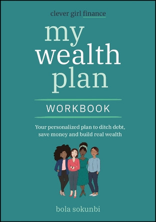 Clever Girl Finance Workbook by Bola Sokunbi 9781394266913