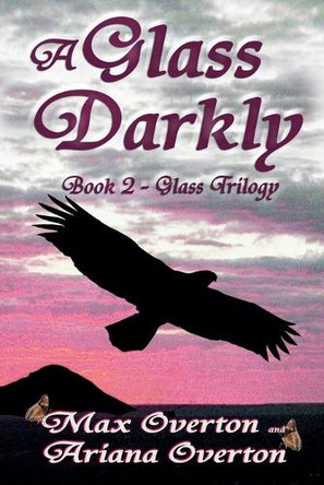 A Glass Darkly by Max Overton 9781925574593