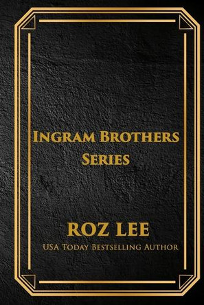 Ingram Brothers Collection: Discreet Edition by Roz Lee 9781966224174