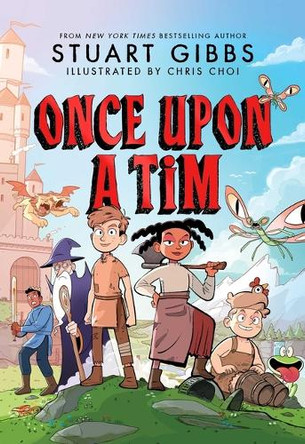 Once Upon a Tim by Stuart Gibbs 9781665963145