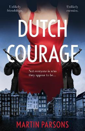 Dutch Courage by Martin Parsons