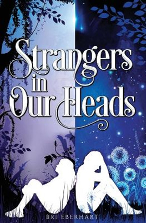 Strangers in Our Heads by Bri Eberhart 9798988757108