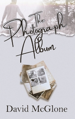 The Photograph Album by David McGlone 9784824188403