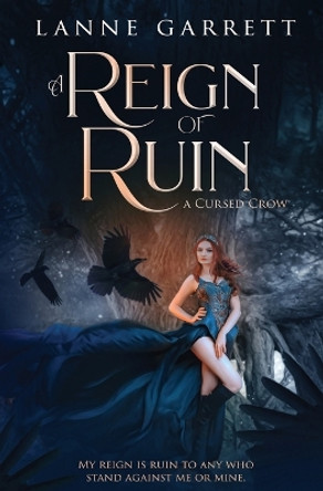 A Reign of Ruin by Lanne Garrett 9781802505962