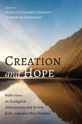 Creation and Hope by Nicola Hoggard Creegan 9781532609732