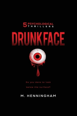 Drunkface by M Henningham 9781738495351