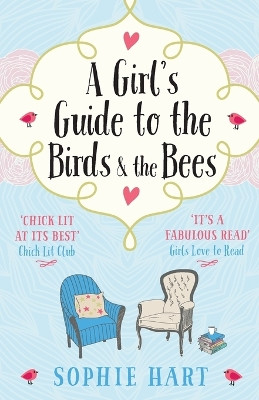 The Beginner's Guide to the Birds and the Bees by Sophie Hart 9781909490567