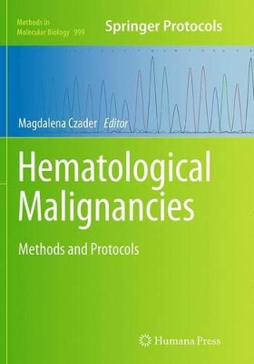 Hematological Malignancies by Magdalena Czader 9781493957262