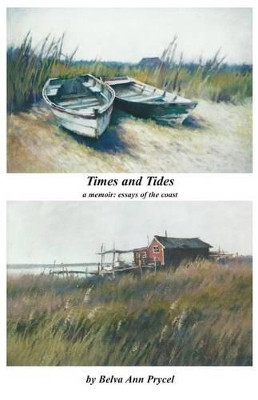 Times and Tides by Belva Ann Prycel 9781597131407