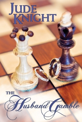 The Husband Gamble by Jude Knight 9781991199614