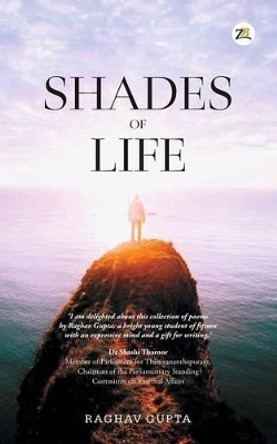 Shades of Life by Raghav Gupta 9789385020582