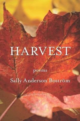 Harvest by Sally Anderson Boström 9781639800339