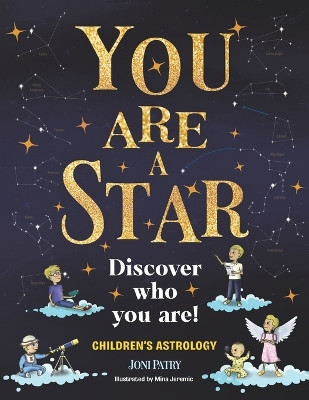 You Are a Star Discover Who You Are by Joni Patry 9781952114625
