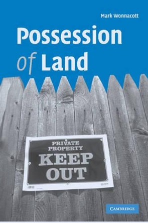 Possession of Land by Mark Wonnacott 9781107406346