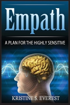 Empath: : A Plan For The Highly Sensitive by Kristine S Everest 9788293791218