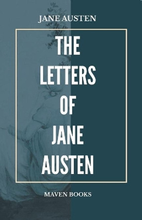 The Letters of Jane Austen by Jane Austen 9789387826823