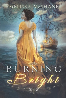 Burning Bright by Melissa McShane 9781949663136