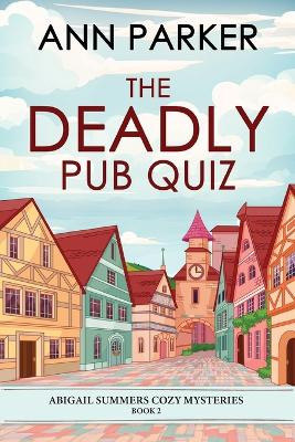 The Deadly Pub Quiz by Ann Parker 9784824190697