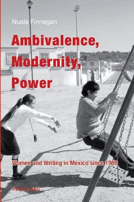 Ambivalence, Modernity, Power by Nuala Finnegan 9783039105076
