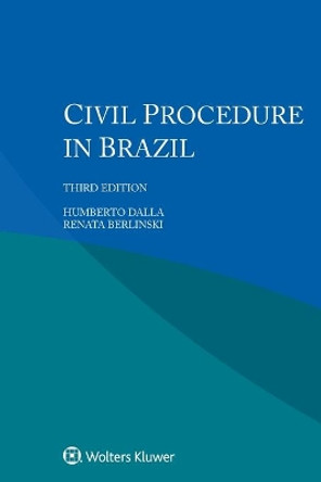 Civil Procedure in Brazil by Humberto Dalla 9789403540658 Civil Procedure in Brazil by Humberto Dalla 9789403540658