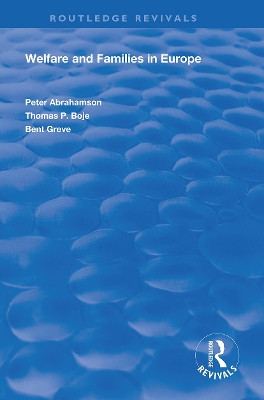 Welfare and Families in Europe by Peter Abrahamson 9781138358591
