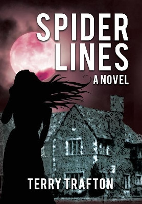 Spider Lines by Terry Trafton 9781619848443