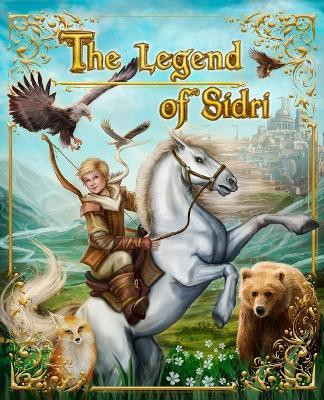 The Legend of Sidri by Rauf Khalilov 9781527243897