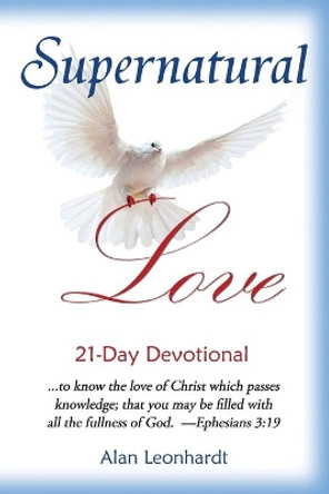 Supernatural Love by Alan Leonhardt 9781734835465