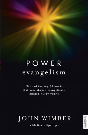 Power Evangelism by Kevin Springer