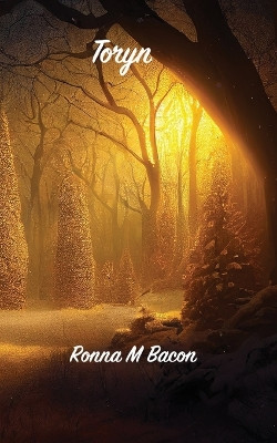 Toryn by Ronna M Bacon 9781998821273