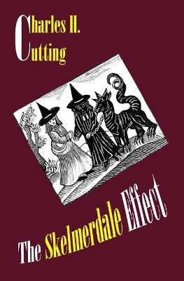 The Skelmerdale Effect by Charles H. Cutting 9781902878768