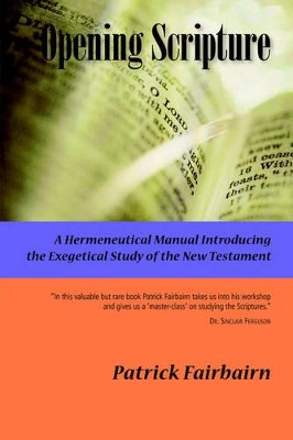 Opening Scripture (Paperback) by Patrick Fairbairn 9781932474725