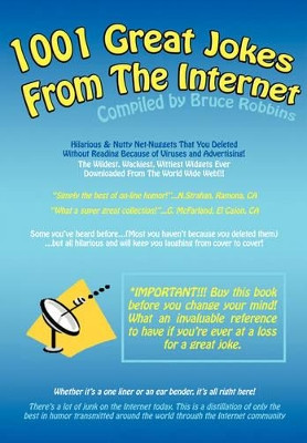 1001 Great Jokes from the Internet by Bruce E. Robbins 9781425121174