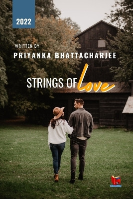 Strings of Love by Priyanka Bhattacharjee 9789393695093